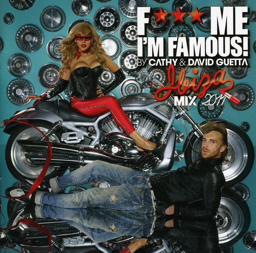 Fuck Me I'm Famous 2011