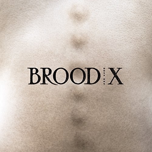 Boss Hog - Brood X vinyl record cover