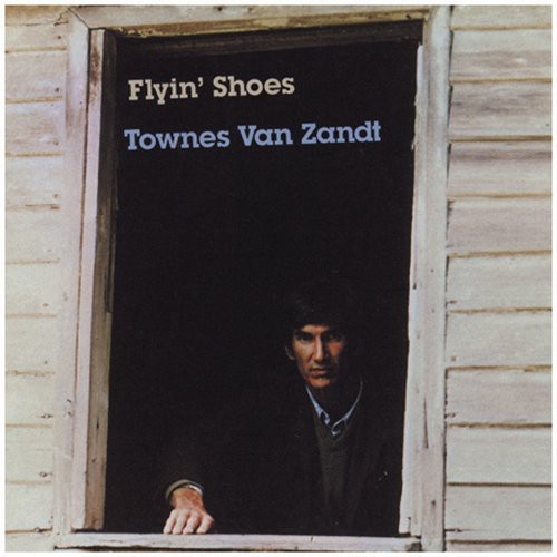 Townes Van Zandt - Flyin' Shoes vinyl record cover