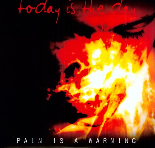 Today Is The Day - Pain Is a Warning vinyl record cover
