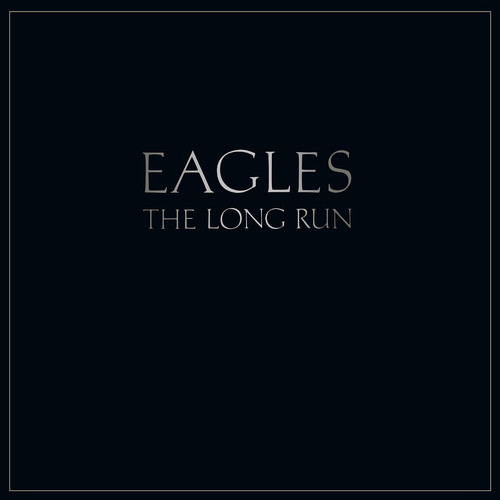 Eagles - The Long Run [Vinyl]