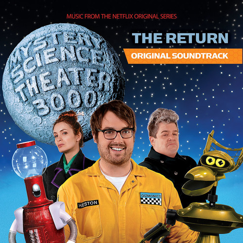 Various Artists - Mystery Science Theater 3000: The Return (Original Soundtrack) vinyl record cover