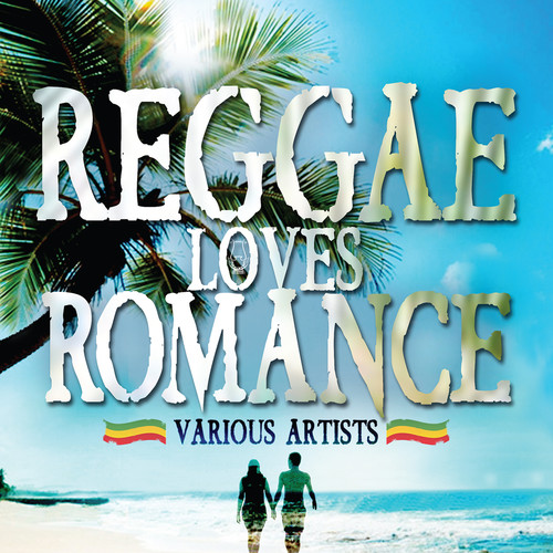 Reggae Loves Romance - Reggae Loves Romance vinyl record cover