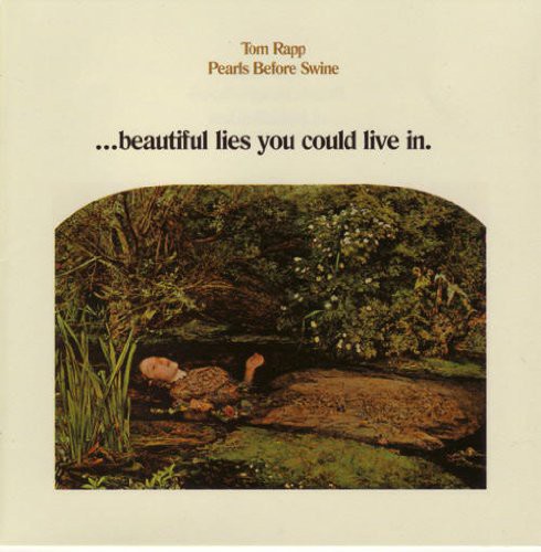 Tom Rapp -Pearls Before Swine - Beautiful Lies Youn Could Live in vinyl record cover
