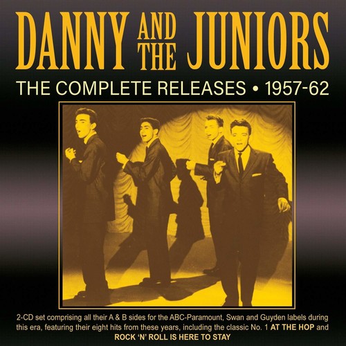 Danny & Juniors - Complete Releases 1957-62 vinyl record cover