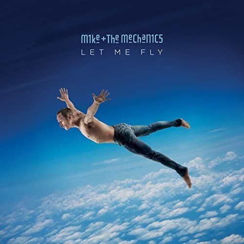 Mike + The Mechanics - Let Me Fly vinyl record cover