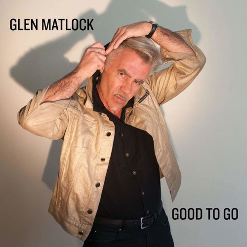 Glen Matlock - Good To Go vinyl record cover