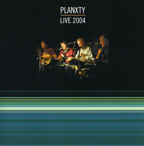 Planxty - Live 2004 [Import]