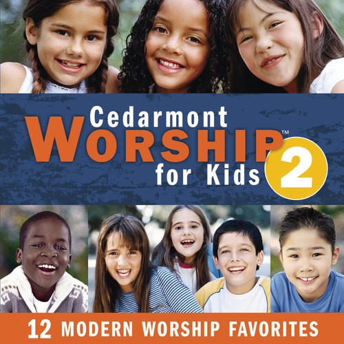 Cedarmont Kids - Cedarmont Worship For Kids, Vol. 2