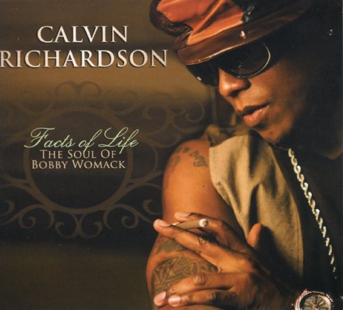 Calvin Richardson - Facts Of Life: The Soul Of Bobby Womack vinyl record cover