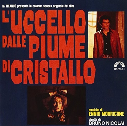 L'Uccello Dalle Piume Di Cristallo (The Bird With the Crystal Plumage) (Original Soundtrack)