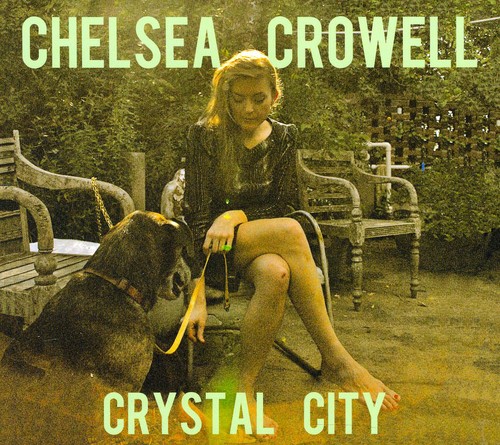 Chelsea Crowell - Crystal City vinyl record cover