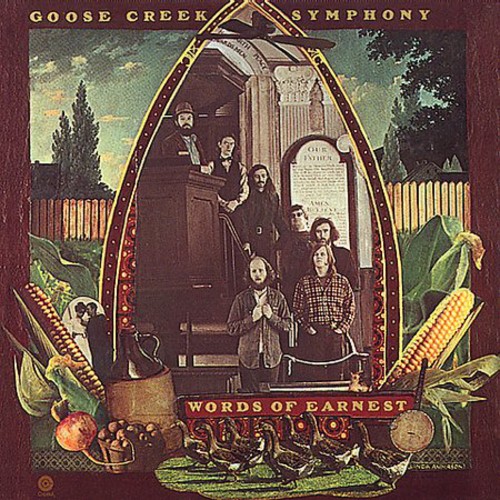 Goose Creek Symphony - Words of Earnest vinyl record cover