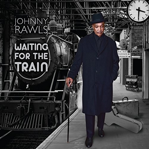 Johnny Rawls - Waiting For The Train vinyl record cover