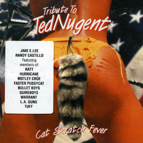 Cat Scratch Fever Tribute to Ted Nugent / Various