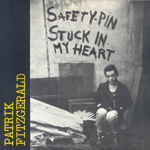 Patrik Fitzgerald - Safety Pin Stuck in My Heart vinyl record cover