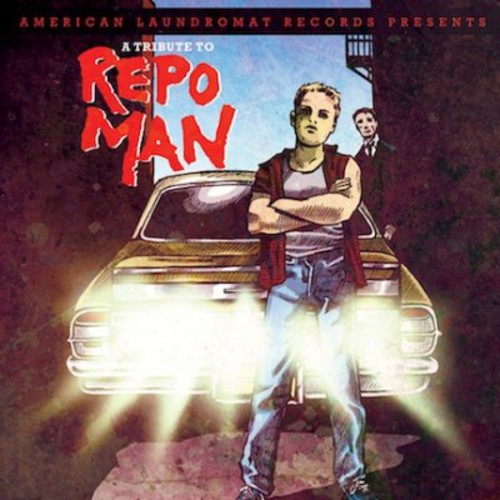 Repo Man [Movie] - A Tribute To Repo Man