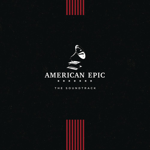 American Epic [Documentary Series] - American Epic: The Soundtrack (Various Artists) vinyl record cover