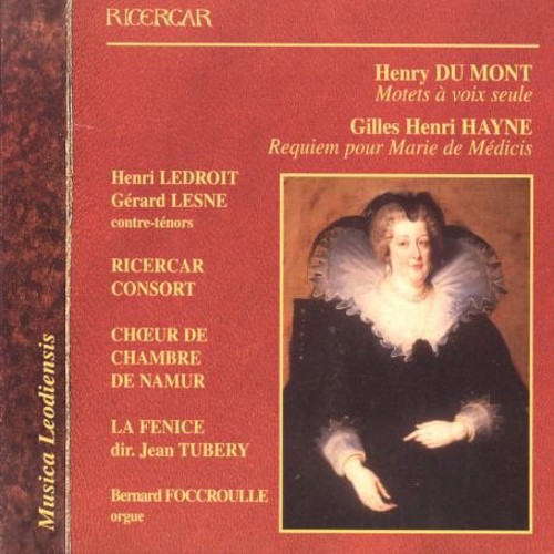 Du Mont/Hayne - Motets / Requiem for Marie de Medici
