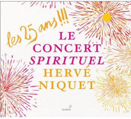 25 Ans: Le Concert Spirituel