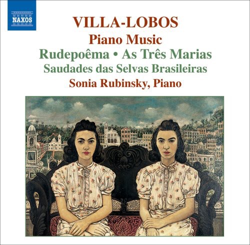 Sonia Rubinsky - Piano Music 6: Rudepoema / As Tres Marias
