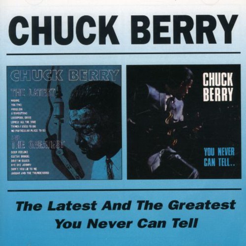Latest & Greatest/You Never Can Tell