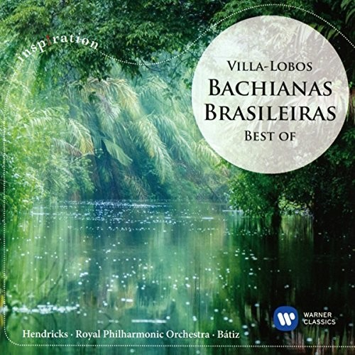 Bachianas Brasileiras: Best Of
