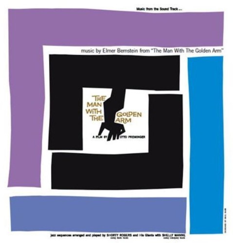 Elmer Bernstein - Man with the Golden Arm