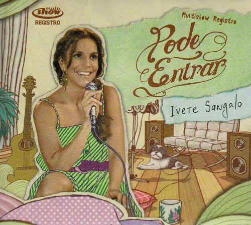 Multishow Registro: Pode Entrar