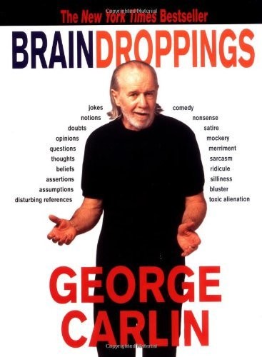 Brain Droppings George Carlin - Brain Droppings