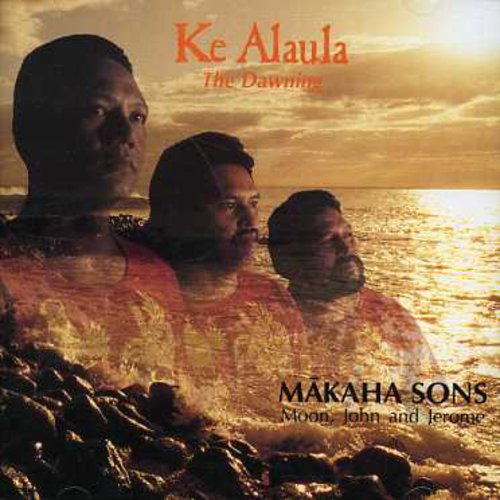 Makaha Sons Of Niihau - Ke Alaula