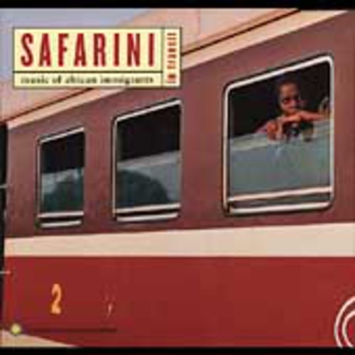 Safarini: Music of African Immigrants / Various - Safarini In Transit: Music Of African Immigrants