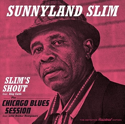Slim's Shout / Chicago Blues Session