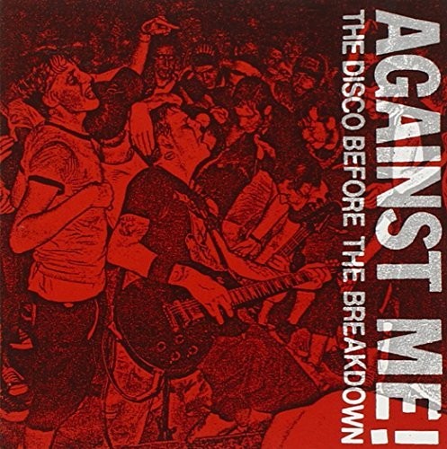 Against Me - Disco Before The Breakdown