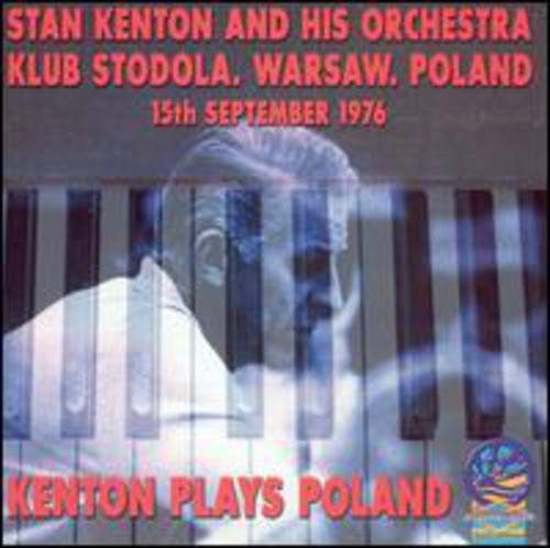 Kenton Plays Poland