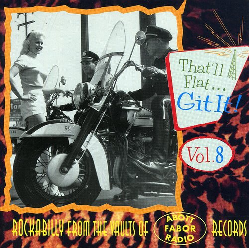 Vol. 8-That'll Flat Git It!