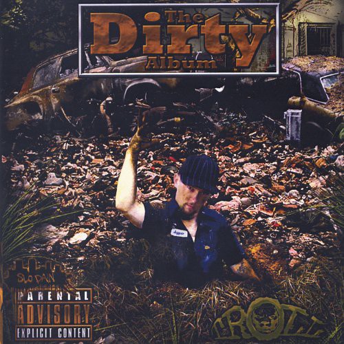 Troll - Dirty Album
