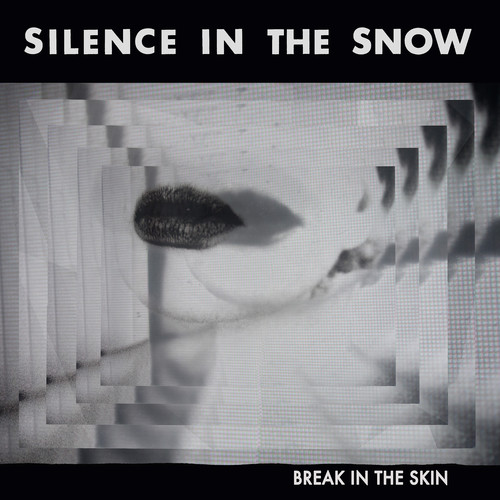 Silence In The Snow - Break In The Skin (Blk) vinyl record cover