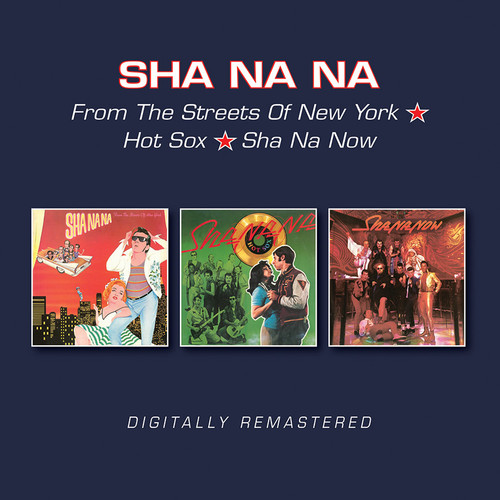 From The Streets Of New York / Hot Sox / Sha Na Now