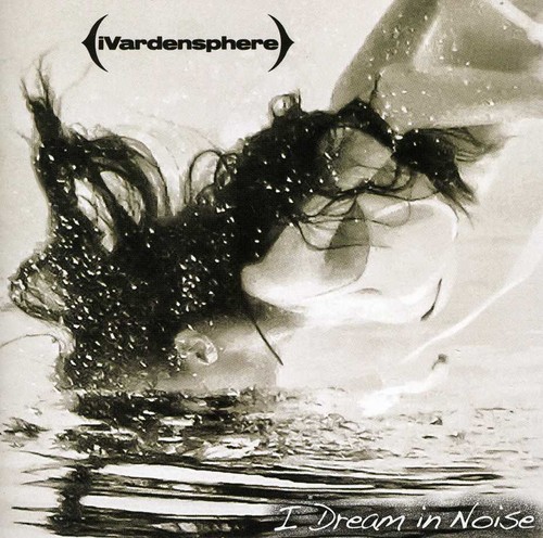 I Dream In Noise: Remixes, Vol. 2
