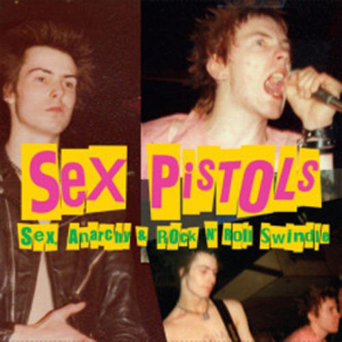 Sex Pistols - Sex, Anarchy & Rock N' Roll Swindle * vinyl record cover