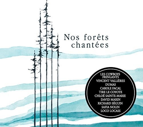 Nos Forets Chantees