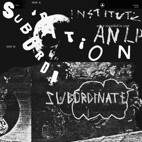 Institute - Subordination vinyl record cover