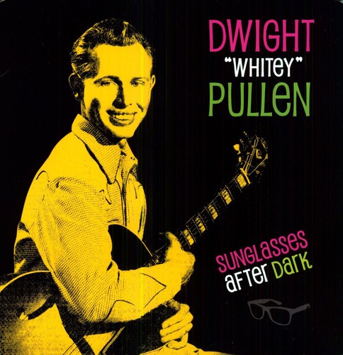Dwight Pullen - Sunglasses After Dark vinyl record cover