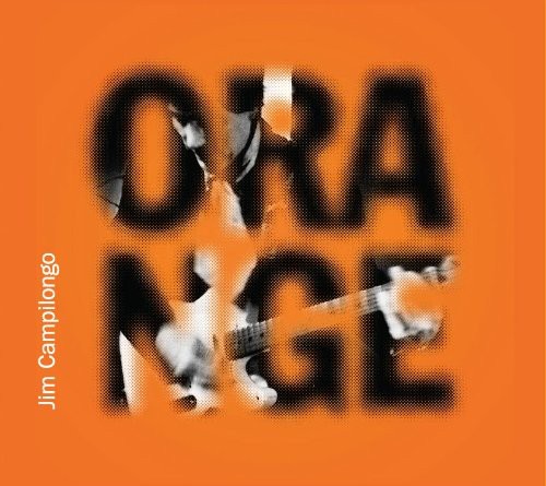 Jim Campilongo - Orange vinyl record cover