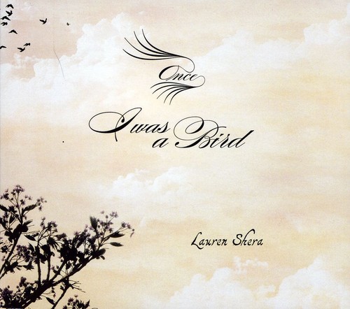 Lauren Shera - Once I Was A Bird [Digipak]