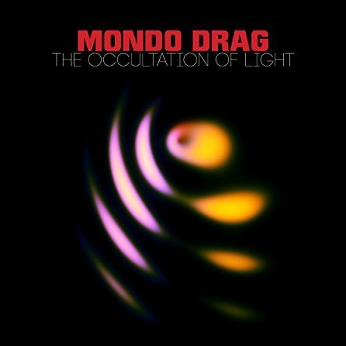 Mondo Drag - Occultation of Light vinyl record cover