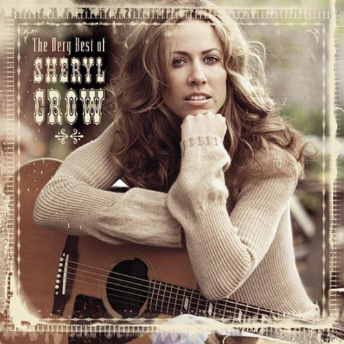 Sheryl Crow - Very Best Of Sheryl Crow vinyl record cover