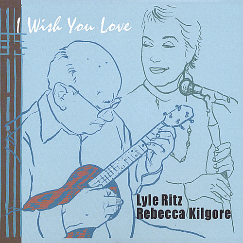 Ritz/Kilgore - I Wish You Love vinyl record cover