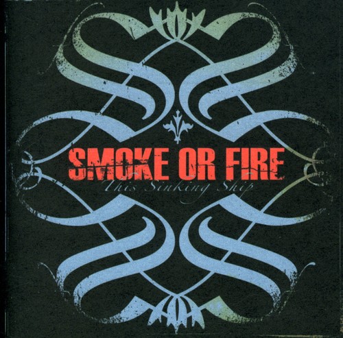 Smoke Or Fire - This Sinking Ship vinyl record cover